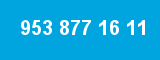 953 877 16 11 953 877 16 11